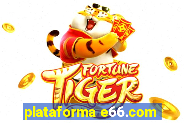 plataforma e66.com